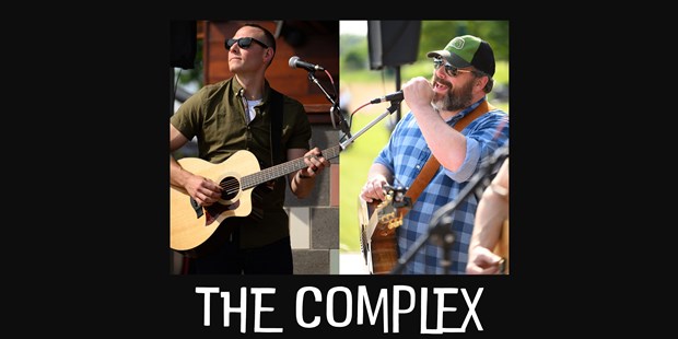 Acustic duo The Complex will be performing a mix of rock, pop from the 50's to present at Independence Grove Beer Garden